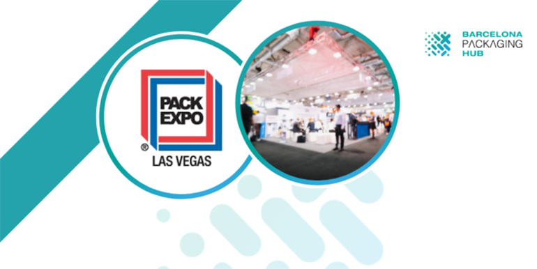 Las empresas asociadas a Barcelona Packaging Hub estarán presentes en Pack Expo Las Vegas 2023